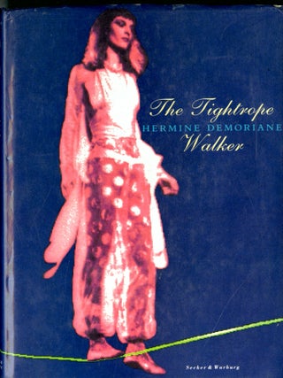Item #048871 The Tightrope Walker. Hermine Demoriane