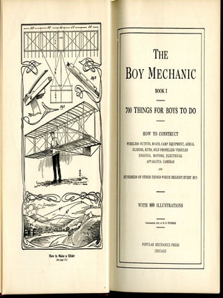 The Boy Mechanic Book I: 700 Things for Boys to Do