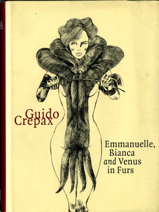 Item #048940 Emmanuelle, Bianca and Venus in Furs. Guido Crepax