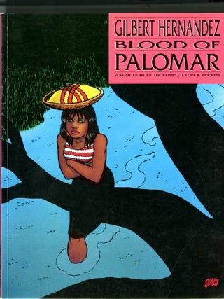 Item #049011 Love & Rockets Vol. 8: Blood of Palomar. Jaime Hernandez, Gilbert Hernandez, Los...