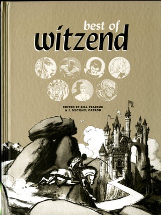 Item #049070 The Best Of Witzend. Bill Pearson, J. Michael Catron