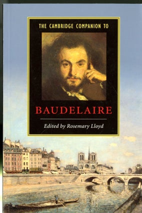 Item #049130 The Cambridge Companion to Baudelaire. Rosemary Lloyd
