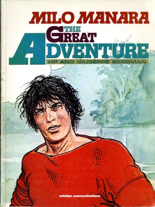 Item #049166 The Great Adventure: HP and Giuseppe Bergman. Milo Manara