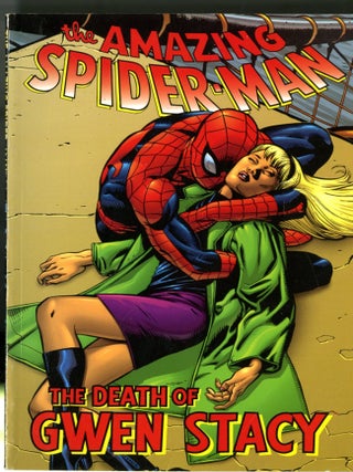 Item #049168 Spider-Man: The Death of Gwen Stacy. Gerry Conway, Stan Lee, Gil Kane