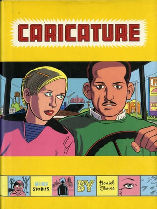 Item #049183 Caricature. Daniel Clowes