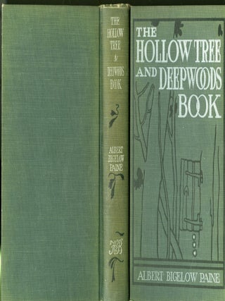 Item #049186 The Hollow Tree and Deepwoods Book. Albert Bigelow Paine