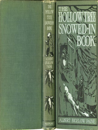 Item #049197 The Hollow Tree Snowed-In Book. Albert Bigelow Paine