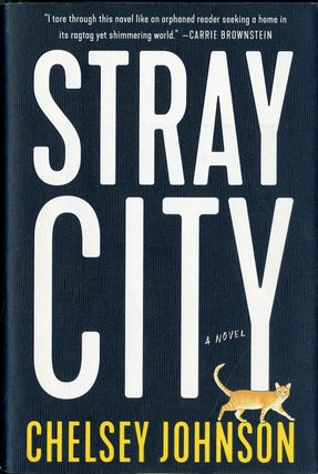 Item #049217 Stray City. Chelsey Johnson