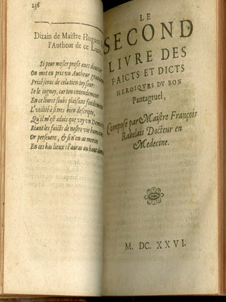 Les Oeuvres de Maistre François Rabelais, Docteur en Medecine. Contenant cinq livres de la vie, faicts & dicts Heroiques de Gargantua & de son fils Pantagruel Plus la Prognostication Pantagrueline