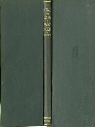 Item #049298 Crime and Custom in Savage Society. Bronislaw Malinowski