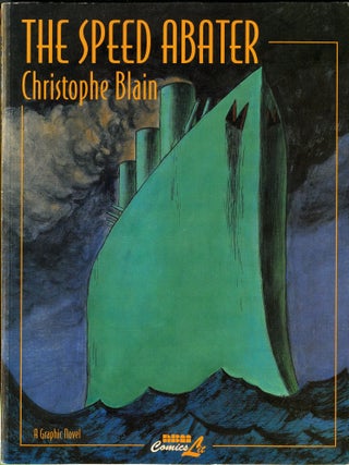 Item #049309 The Speed Abater. Christophe Blain