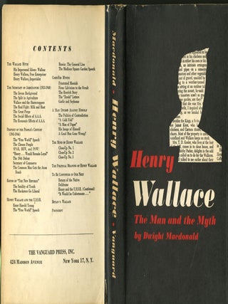 Item #049325 Henry Wallace: The Man and the Myth. Dwight Macdonald