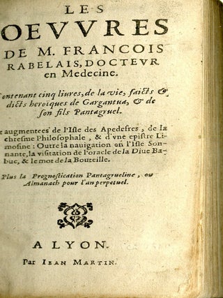 Les Oeuvres de M. François Rabelais, Docteur en Medecine, Contenant cinq livres de la vie, faits & dits, Heroiques de Gargantua & de son fils Pantagruel.