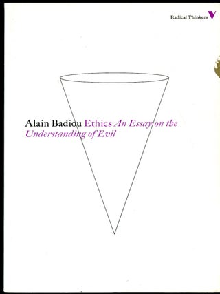 Item #049388 Ethics: An Essay on the Understanding of Evil. Alain Badiou