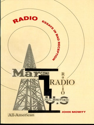 Item #049404 Radio: Essays in Bad Reception. John Mowitt
