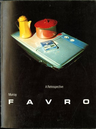 Item #049406 Murray Favro, a retrospective. Marie Fleming, Murray Favro