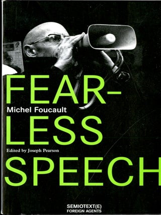 Item #049434 Fearless Speech. Michel Foucault