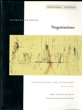 Item #049450 Negotiations: Interventions and Interviews, 1971-2001. Jacques Derrida