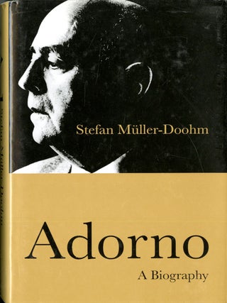 Item #049462 Adorno: A Biography. Stefan Muller-Doohm