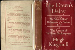 Item #049510 The Dawn's Delay: Comprising The End of the World, Disintegration of a Politican,...
