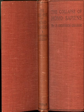 Item #049513 The Collapse Of Homo Sapiens. P. Anderson Graham