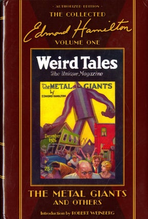 Item #049517 The Metal Giants and Others, The Collected Edmond Hamilton, Volume One. Edmond Hamilton