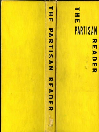 Item #049540 The Partisan Reader: Ten Years of Partisan Review 1934-1944 An Anthology. William...