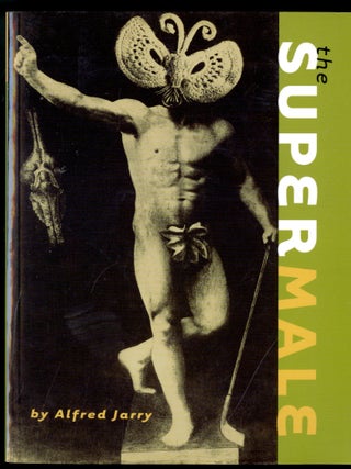 Item #049552 The Supermale. Alfred Jarry