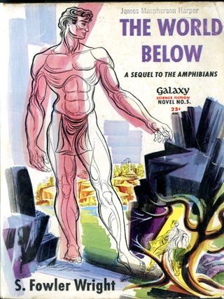 Item #049680 The World Below: A sequel to the Amphibians(Galaxy Science Fiction Novel No. 5). S....