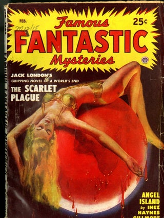 Item #049681 Famous Fantastic Mysteries: The Scarlet Plague; Angel Island. Feburary 1949. Jack...