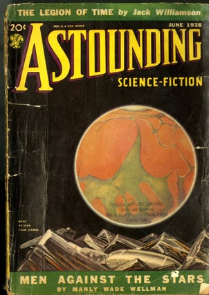 Item #049682 Astounding Science-Fiction June 1938: Legion if Time, Men Against The Stars. Manly...