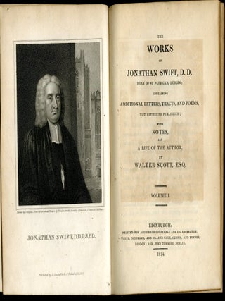 Works of Jonathan Swift, D.D. Containing Additional Letters, Tracts, and Poems, Not Hitherto Published: With Notes and a Life of the Author. By Walter Scott. Esq.