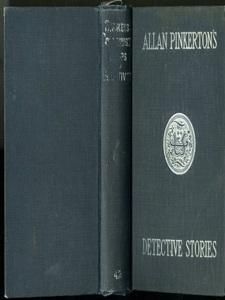 Item #049801 Strikers, Communists, Tramps and Detectives (Allan Pinkerton's Detective...