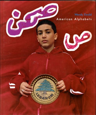 Item #049887 Wendy Ewald: American Alphabets. Wendy Ewald