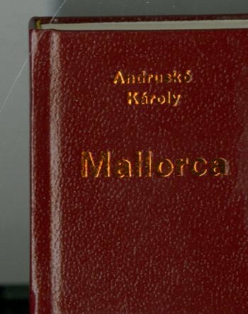 Item #2000105 Mallorca [Miniature Travel Volume of Mallorca, Spain in Woodcuts]. Karoly Andrusko.