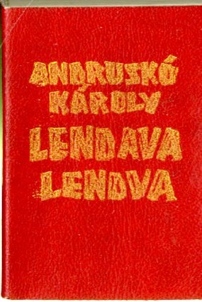 Item #2000126 Lendava [Miniature Travel Volume of Slovenia in Woodcuts]. Karoly Andrusko