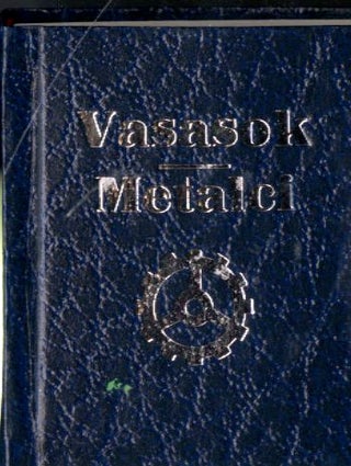 Item #2000135 Vasasok Metalci [Iron Works Miniature Volume in Woodcuts]. Karoly Andrusko