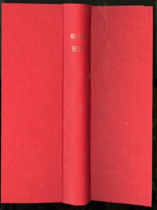 Item #CAT000030 Mrs. Hale's Receipts for the Millions containing Four Thousand Five Hundred and...