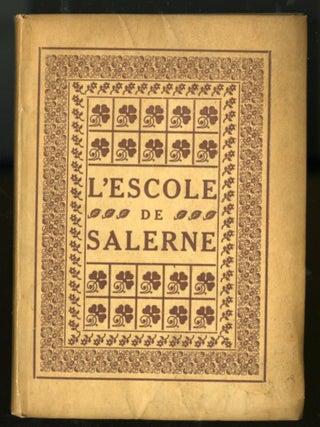 Item #CAT000066 L'Escole de Salerne avec Traduction Françoise en Vers Burlesques Escrit en 1643....