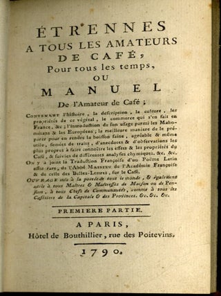 Etrennes à tous les amateurs de café, Pour tous les temps ou Manuel de L'Amateur de Café