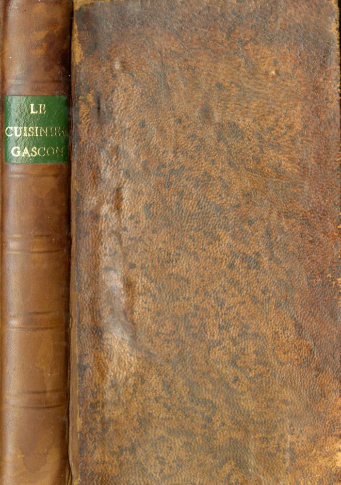 Item #CAT000093 Le Cuisinier Gascon: Nouvelle Edition, A laquelle on a joint la Lettre du Patissier Anglois. Louis-Auguste Bourbon, attributed.