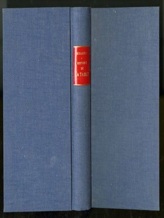 Item #CAT000125 Histoire de la Table. Curiosités Gastronomiques de Tous les Temps et de Tous les...