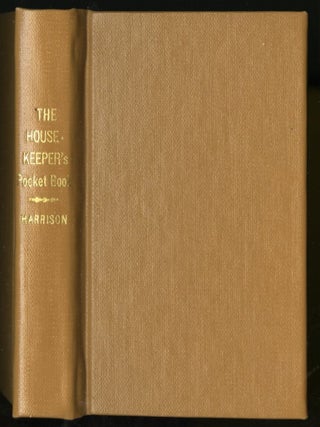 Item #CAT000167 The House-keeper's Pocket-Book, and Compleat Family Cook. Harrison Sarah