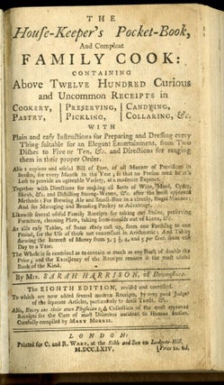 The House-keeper's Pocket-Book, and Compleat Family Cook