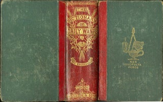 Item #CAT000273 The Dictionary of Daily Wants. Philp Robert Kemp