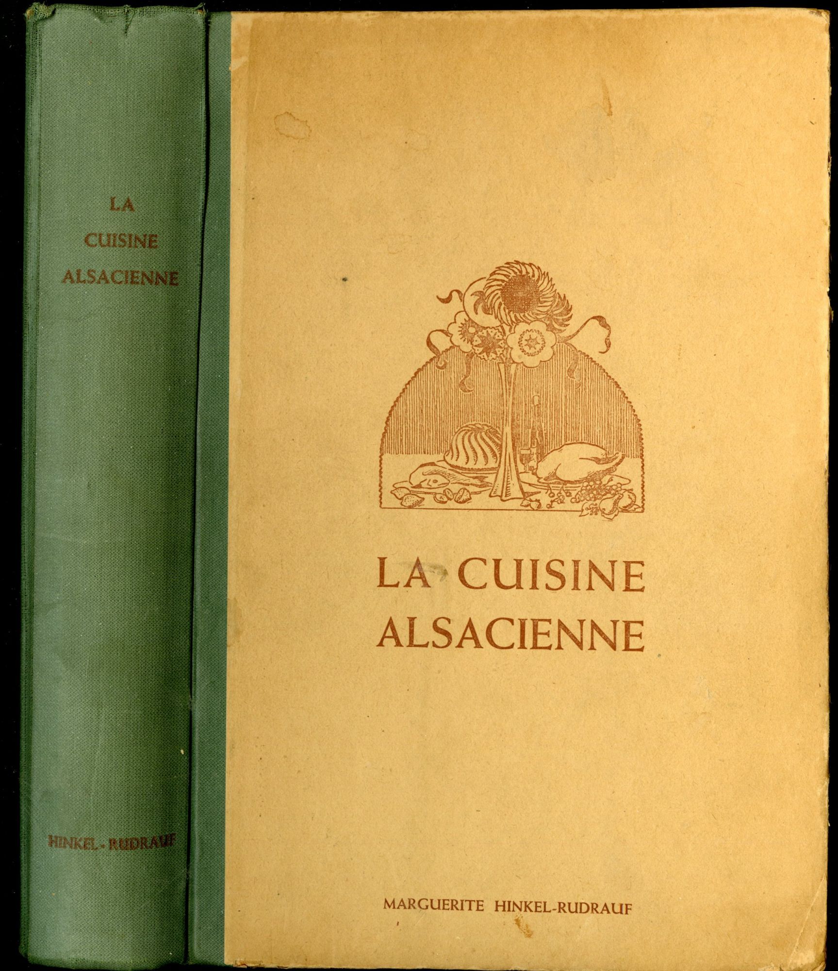 La Cuisine Alsacienne | Hinkel-Rudrauf Marguerite | First Edition