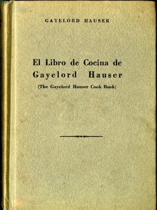 Item #CAT000399 El Libro de Cocina de Gayelord Hauser. Hauser Gayelord