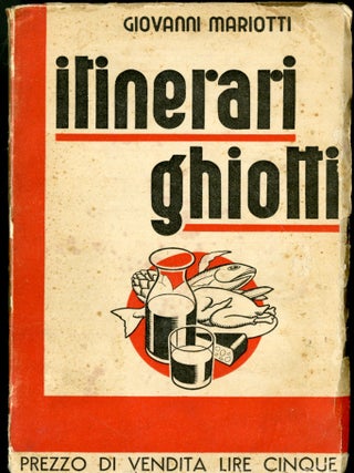 Item #CAT000418 Itinerari ghiotti. Mariotti Giovanni