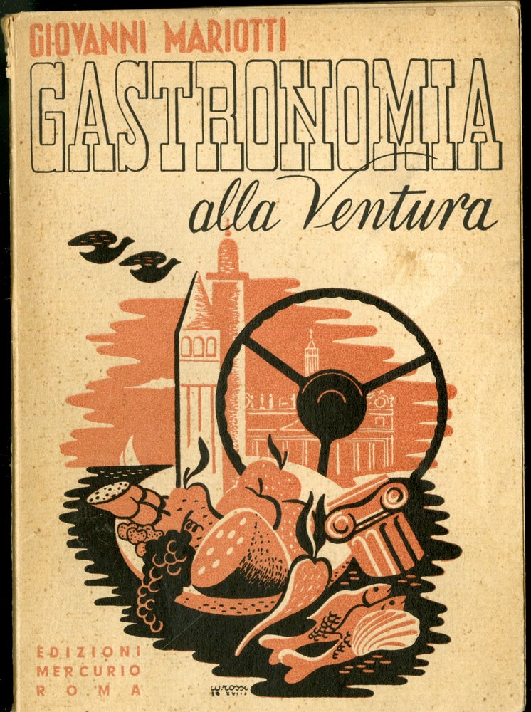 Item #CAT000419 Gastronomia all Ventura. Mariotti Giovanni.