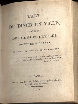 L'Art de Diner en Ville, a L'usage des Gens de Lettres. Poème en IV Chants